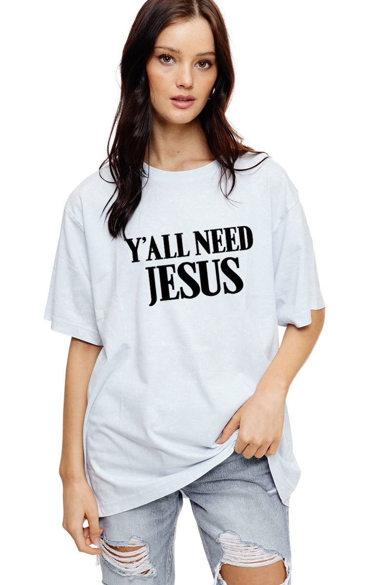 Y'ALL NEED JESUS GRAPHIC S/S TEE (Ice Blue)