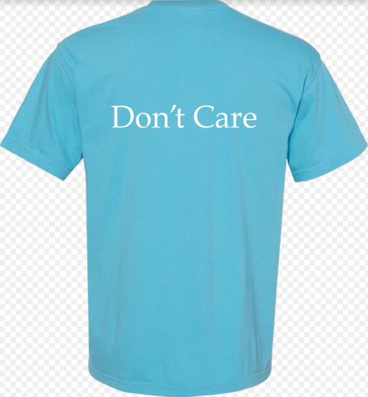 Don't Know, Don't Care S/S Tee (Sapphire)