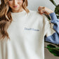 Don't Know, Don't Care Sweatshirt (Cream/Blue)