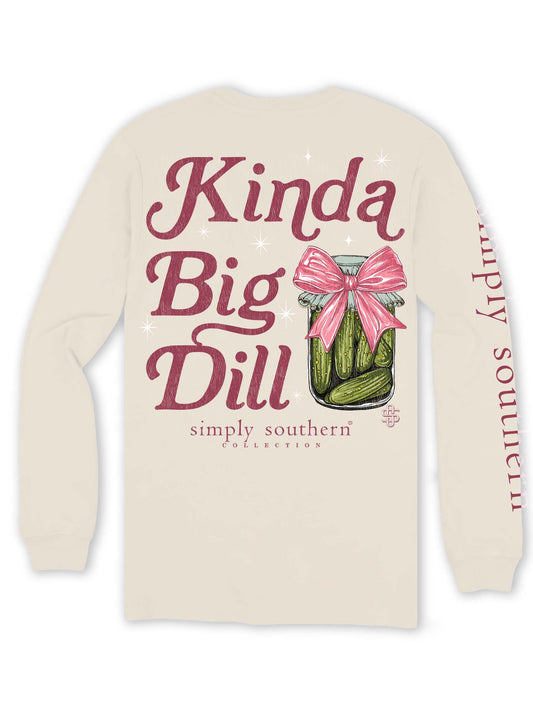 Ladies Simply Southern Kinda A Big Dill L/S (Whisper)