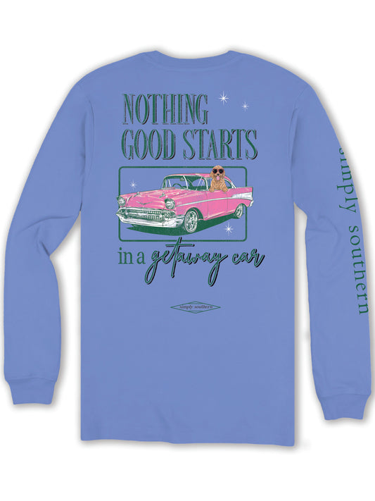 Ladies Simply Southern Nothing Good Starts In A Getaway Car L/S (Vista)